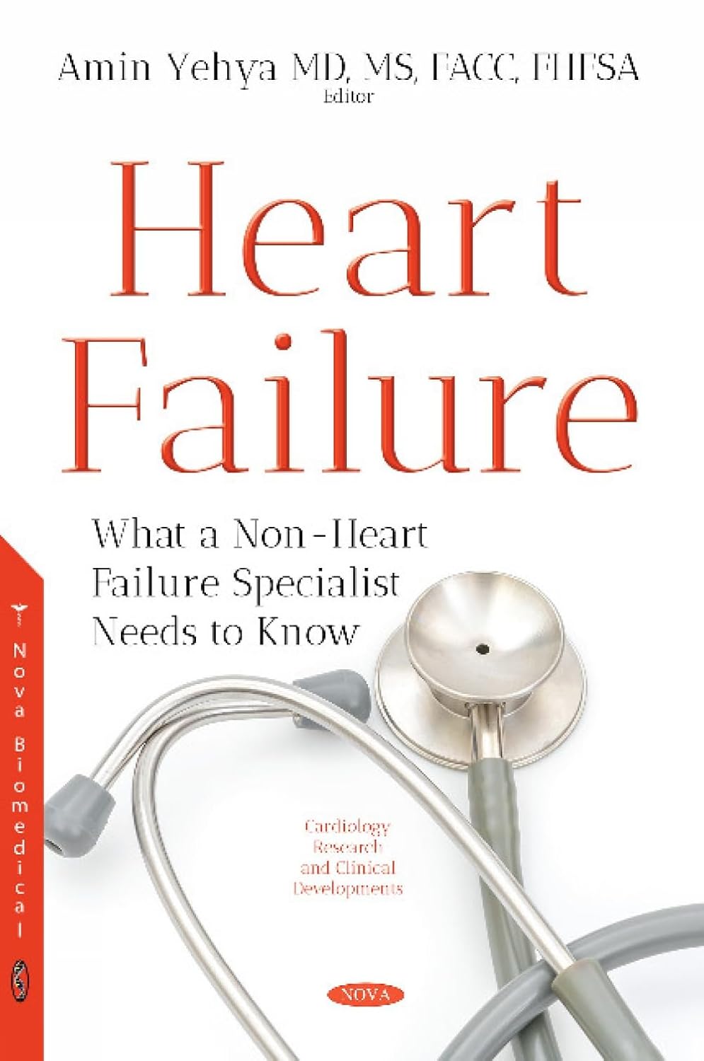 Heart Failure: What a Non-Heart Failure Specialist Needs to Know — book cover